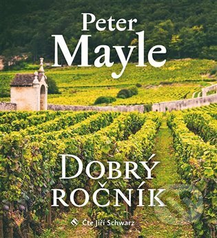 Audiokniha: Dobrý ročník (Peter Mayle). Tympanum, 2022 Audiokniha: Dobrý ročník (Peter Mayle). Tympanum, 2022