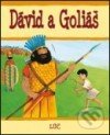 Kniha: Dávid a Goliáš (E. Corke a S. Piper). Lúč, 2010 Kniha: Dávid a Goliáš (E. Corke a S. Piper). Lúč, 2010
