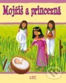 Kniha: Mojžiš a princezná (E. Corke a S. Piper). Lúč, 2010 Kniha: Mojžiš a princezná (E. Corke a S. Piper). Lúč, 2010