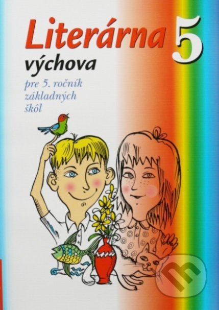 Kniha: Literárna výchova 5 (Jarmila Krajčovičová). Združenie Educo, 2021 Kniha: Literárna výchova 5 (Jarmila Krajčovičová). Združenie Educo, 2021