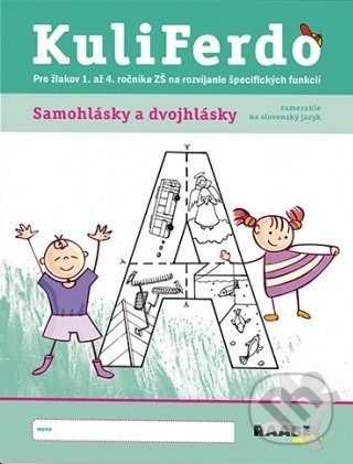 Kniha: Kuliferdo - samohlásky a dvojhlásky (Raabe). Raabe, 2021 Kniha: Kuliferdo - samohlásky a dvojhlásky (Raabe). Raabe, 2021