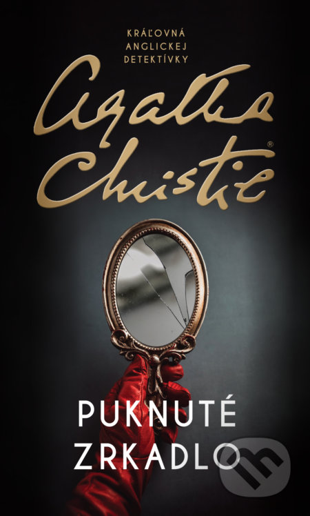 Kniha: Puknuté zrkadlo (Agatha Christie). Slovenský spisovateľ, 2022 Kniha: Puknuté zrkadlo (Agatha Christie). Slovenský spisovateľ, 2022
