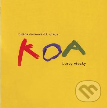 Hudobné CD: Zuzana Navarová & Koa: Barvy všecky LP (Hudobné albumy). Hudobné albumy, 2022 Hudobné CD: Zuzana Navarová & Koa: Barvy všecky LP (Hudobné albumy). Hudobné albumy, 2022