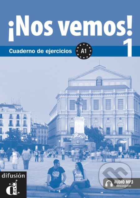 Kniha: !Nos vemos! 1 (A1) – Cuaderno de ejercicios + MP3 online (Klett). Klett, 2012 Kniha: !Nos vemos! 1 (A1) – Cuaderno de ejercicios + MP3 online (Klett). Klett, 2012