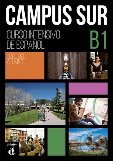 Kniha: Campus Sur B1 – Libro del alumno + MP3 online (Klett). Klett, 2019 Kniha: Campus Sur B1 – Libro del alumno + MP3 online (Klett). Klett, 2019