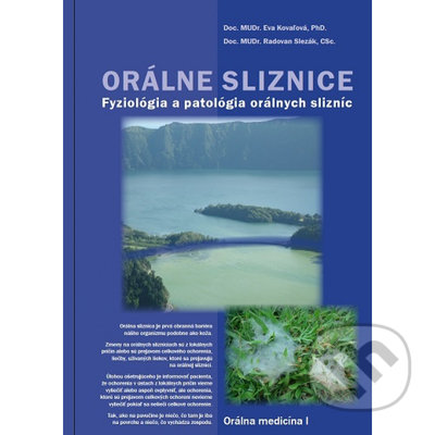 Kniha: Orálne sliznice (E. Kovaľová a R. Slezák). Akcent Print, 2022 Kniha: Orálne sliznice (E. Kovaľová a R. Slezák). Akcent Print, 2022
