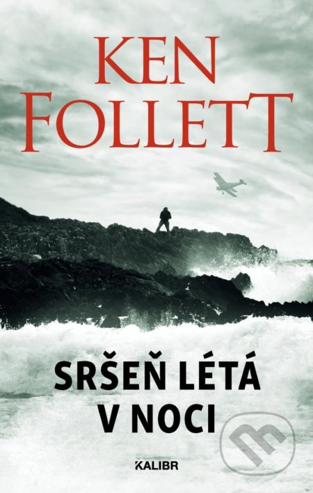 Kniha: Sršeň létá v noci (Ken Follett), 2022 Kniha: Sršeň létá v noci (Ken Follett), 2022