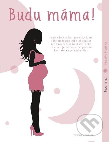 E-kniha: Budu máma! (Veronika Zvonková). Backstage Books, 2019 E-kniha: Budu máma! (Veronika Zvonková). Backstage Books, 2019