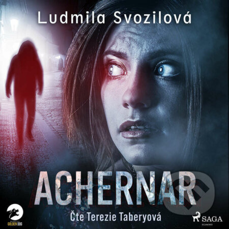 Audiokniha: Achernar (Ludmila Svozilová). Saga Egmont, 2022 Audiokniha: Achernar (Ludmila Svozilová). Saga Egmont, 2022