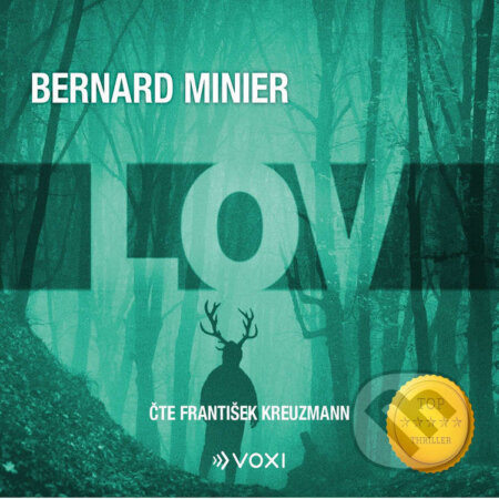 Audiokniha: Lov (Bernard Minier). Voxi, 2022 Audiokniha: Lov (Bernard Minier). Voxi, 2022