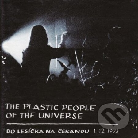 Plastic People Of The Universe: Do lesíčka na čekanou - Plastic People Of The Universe, Hudobné albumy, 2022