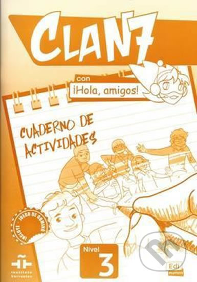 Kniha: Clan 7 Nivel 3 - Cuaderno de actividades (Edinumen). Edinumen Kniha: Clan 7 Nivel 3 - Cuaderno de actividades (Edinumen). Edinumen