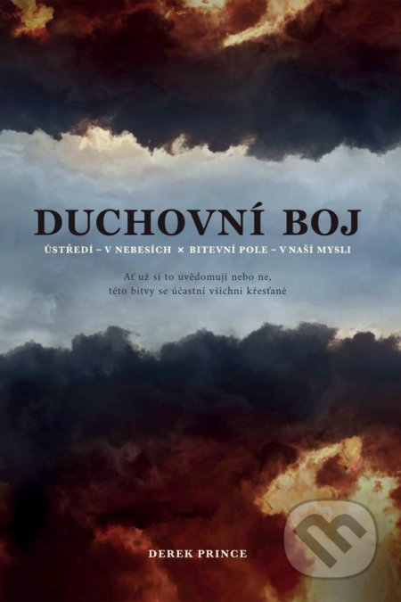 Kniha: Duchovní boj (Derek Prince). Kontakt.cz, 2022 Kniha: Duchovní boj (Derek Prince). Kontakt.cz, 2022
