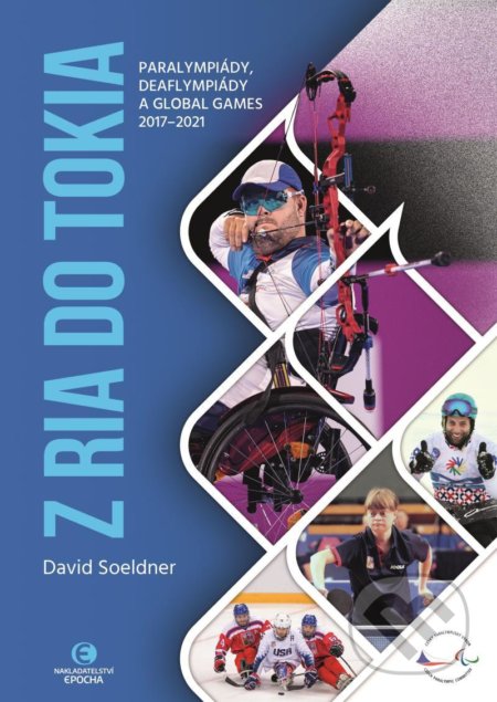 Kniha: Z Ria do Tokia (David Soeldner). Epocha, 2022 Kniha: Z Ria do Tokia (David Soeldner). Epocha, 2022