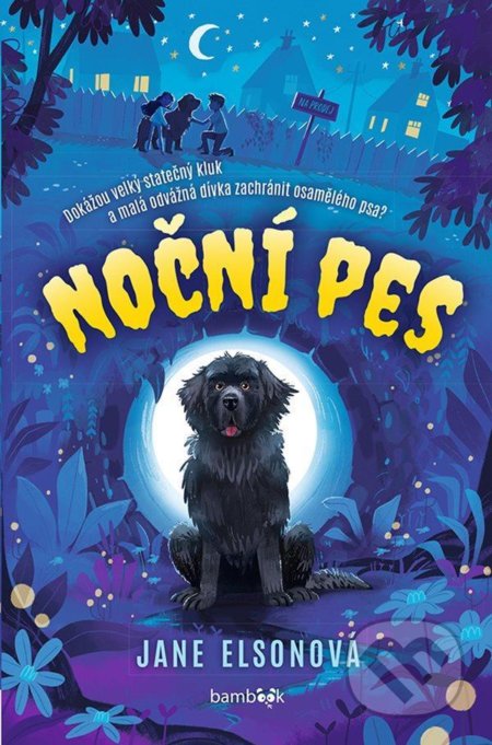 Kniha: Noční pes (Jane Elson). Bambook, 2022 Kniha: Noční pes (Jane Elson). Bambook, 2022