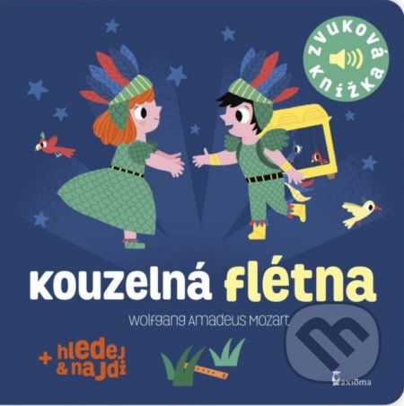 Kniha: Kouzelná flétna (Marion Billet). Axióma, 2022 Kniha: Kouzelná flétna (Marion Billet). Axióma, 2022