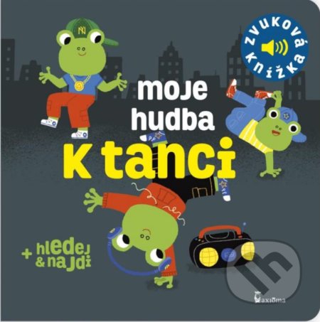 Kniha: Moje hudba k tanci (Marion Billet). Axióma, 2022 Kniha: Moje hudba k tanci (Marion Billet). Axióma, 2022