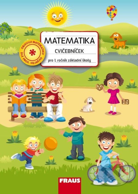 Kniha: Matematika - Cvičebníček pro 1. ročník ZŠ (Ivana Čiháková). Fraus, 2020 Kniha: Matematika - Cvičebníček pro 1. ročník ZŠ (Ivana Čiháková). Fraus, 2020