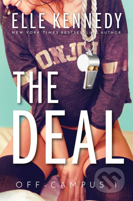 Kniha: The Deal (Elle Kennedy). Bloom Books, 2015 Kniha: The Deal (Elle Kennedy). Bloom Books, 2015