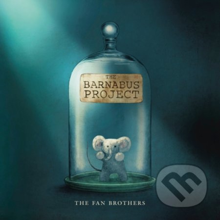 Kniha: The Barnabus Project (Eric Fan, Devin Fan a Terry Fan). Frances Lincoln, 2021 Kniha: The Barnabus Project (Eric Fan, Devin Fan a Terry Fan). Frances Lincoln, 2021