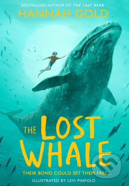 Kniha: The Lost Whale (Hannah Gold). HarperCollins, 2022 Kniha: The Lost Whale (Hannah Gold). HarperCollins, 2022