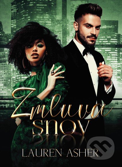 Kniha: Zmluva snov (Lauren Asher). Pandora, 2023 Kniha: Zmluva snov (Lauren Asher). Pandora, 2023