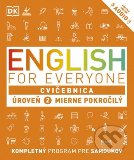 English for Everyone: Učebnica - Úroveň 2 - Mierne pokročilý - Rachel Harding, Ikar, 2022