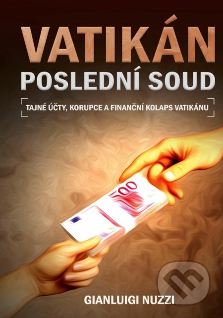 Kniha: Vatikán (Gianluigi Nuzzi). CPRESS, 2022 Kniha: Vatikán (Gianluigi Nuzzi). CPRESS, 2022