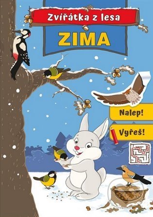 Kniha: Zima - Zvířatka z lesa (Svojtka&Co.). Svojtka&Co., 2022 Kniha: Zima - Zvířatka z lesa (Svojtka&Co.). Svojtka&Co., 2022