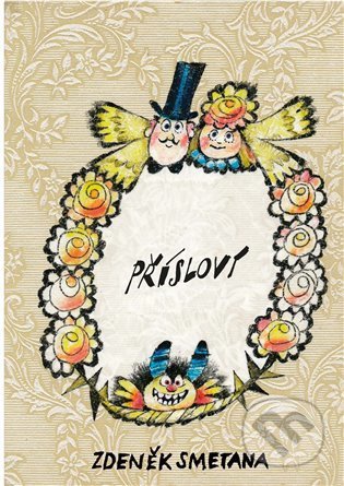 Kniha: Přísloví (Zdeněk Smetana). Drobek, 2022 Kniha: Přísloví (Zdeněk Smetana). Drobek, 2022