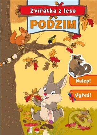Kniha: Podzim - Zvířatka z lesa (Svojtka&Co.). Svojtka&Co., 2022 Kniha: Podzim - Zvířatka z lesa (Svojtka&Co.). Svojtka&Co., 2022