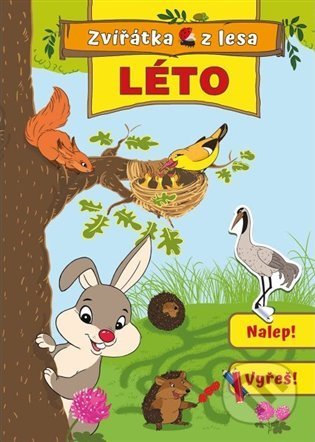 Kniha: Léto - Zvířatka z lesa (Svojtka&Co.). Svojtka&Co., 2022 Kniha: Léto - Zvířatka z lesa (Svojtka&Co.). Svojtka&Co., 2022