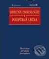 Kniha: Obecná onkologie a podpůrná léčba (Jana Koptíková, Jiří Vorlíček a Zdeněk Adam). Grada, 2003 Kniha: Obecná onkologie a podpůrná léčba (Jana Koptíková, Jiří Vorlíček a Zdeněk Adam). Grada, 2003