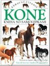 Kniha: Kone - Nálepková kniha (Autorský kolektív). Slovart, 2003 Kniha: Kone - Nálepková kniha (Autorský kolektív). Slovart, 2003