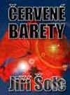 Kniha: Červené barety (Jiří Šolc). Naše vojsko CZ, 2003 Kniha: Červené barety (Jiří Šolc). Naše vojsko CZ, 2003