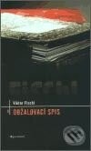 Kniha: Obžalovací spis (Viktor Fischl). Garamond, 2003 Kniha: Obžalovací spis (Viktor Fischl). Garamond, 2003