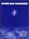 Kniha: Dvouplošník (Richard Bach). Argo, 2003 Kniha: Dvouplošník (Richard Bach). Argo, 2003