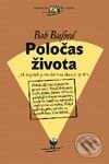 Kniha: Poločas života (Bob Burord). Návrat domů, 2003 Kniha: Poločas života (Bob Burord). Návrat domů, 2003
