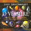 Kniha: 1000 zaujímavostí o vesmíre (John Farndon). Belimex, 2003 Kniha: 1000 zaujímavostí o vesmíre (John Farndon). Belimex, 2003