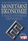 Kniha: Monetární ekonomie v malé otevřené ekonomice (Martin Mandel a Vladimír Tomšík). Management Press, 2003 Kniha: Monetární ekonomie v malé otevřené ekonomice (Martin Mandel a Vladimír Tomšík). Management Press, 2003