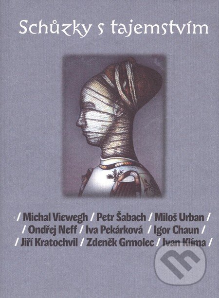 Kniha: Schůzky s tajemstvím (Autorský kolektív). Listen, 2003 Kniha: Schůzky s tajemstvím (Autorský kolektív). Listen, 2003