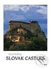 Kniha: Slovak Castles (Karol Kállay). Ikar, 2003 Kniha: Slovak Castles (Karol Kállay). Ikar, 2003