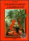 Kniha: O druidských nápojích a čarodějném bejlí (Stefan Haag). Granit, 2003 Kniha: O druidských nápojích a čarodějném bejlí (Stefan Haag). Granit, 2003