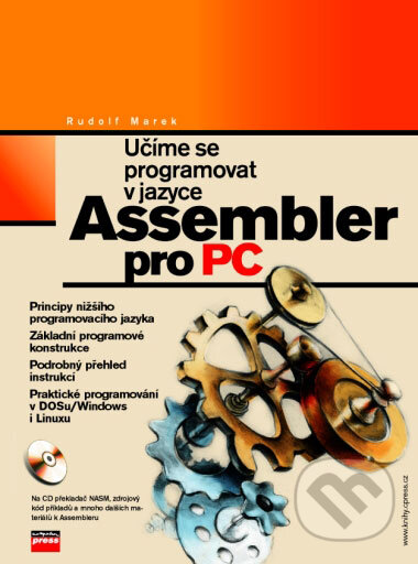 Kniha: Učíme se programovat v jazyce Assembler pro PC (Rudolf Marek). Computer Press, 2003 Kniha: Učíme se programovat v jazyce Assembler pro PC (Rudolf Marek). Computer Press, 2003