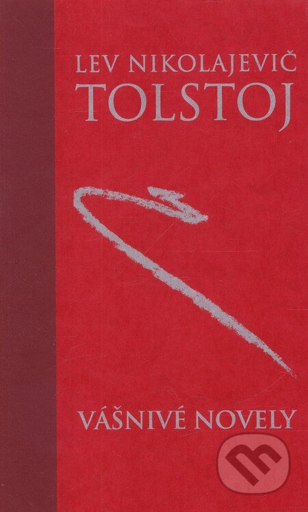 Kniha: Vášnivé novely (Lev Nikolajevič Tolstoj). Slovart, 2003 Kniha: Vášnivé novely (Lev Nikolajevič Tolstoj). Slovart, 2003