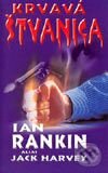 Kniha: Krvavá štvanica (Ian Rankin). Cesty, 2003 Kniha: Krvavá štvanica (Ian Rankin). Cesty, 2003