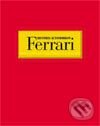 História automobilov Ferrari - Brian Laban, Slovart, 2003