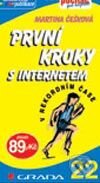 Kniha: První kroky s internetem (Martina Češková). Grada, 2003 Kniha: První kroky s internetem (Martina Češková). Grada, 2003