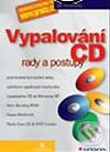Kniha: Vypalování CD (Jan Pecinovský). Grada, 2003 Kniha: Vypalování CD (Jan Pecinovský). Grada, 2003