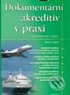 Kniha: Dokumentární akreditiv v praxi (Pavel Andrle). Grada, 2003 Kniha: Dokumentární akreditiv v praxi (Pavel Andrle). Grada, 2003